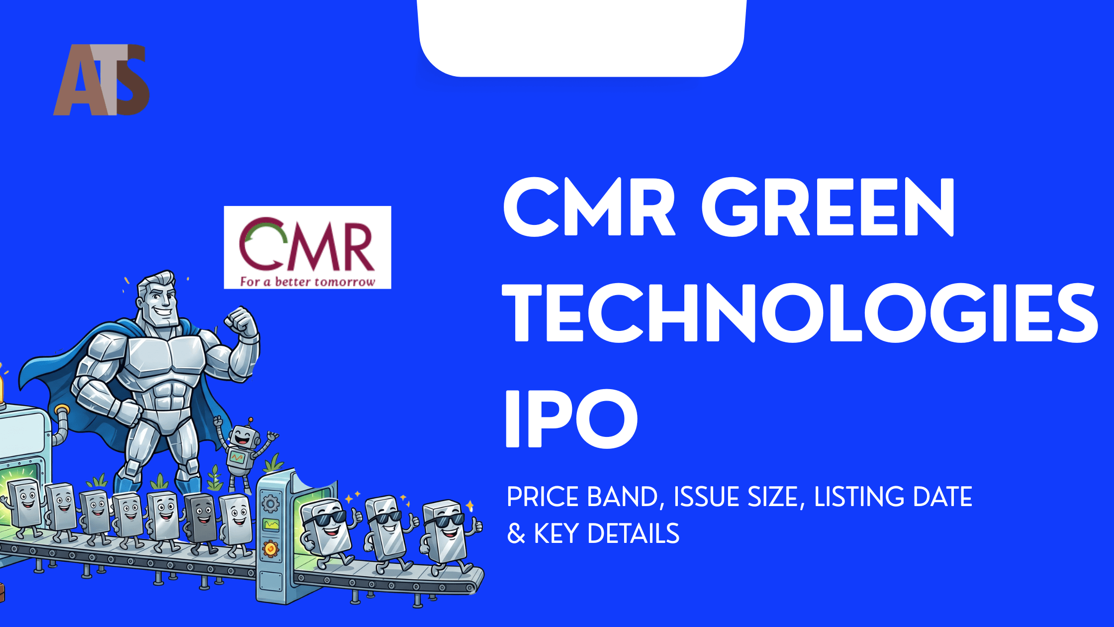 CMR Green Technologies IPO: Should You Apply? A Detailed Analysis of Opportunities, Risks & Listing Potential