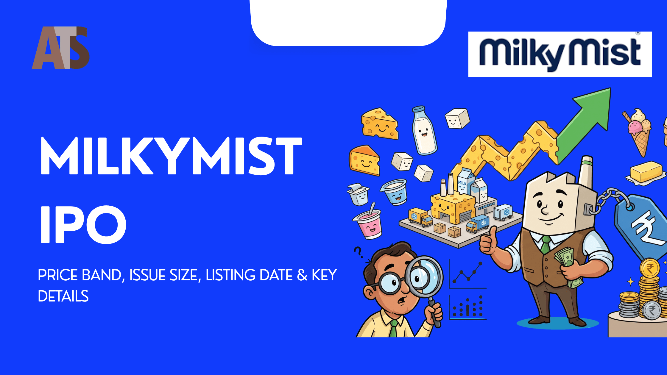 Milky Mist Dairy Food IPO 2026: Should You Apply? Complete IPO Review, Financial Analysis, Pros & Cons